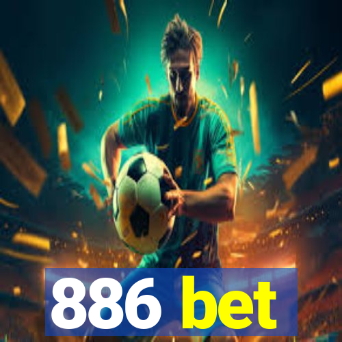 886 bet